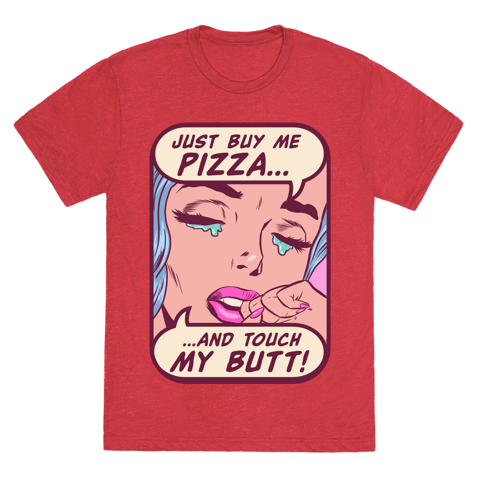Just Buy My Pizza And Touch My Butt- vintage comics Unisex Triblend Tee
